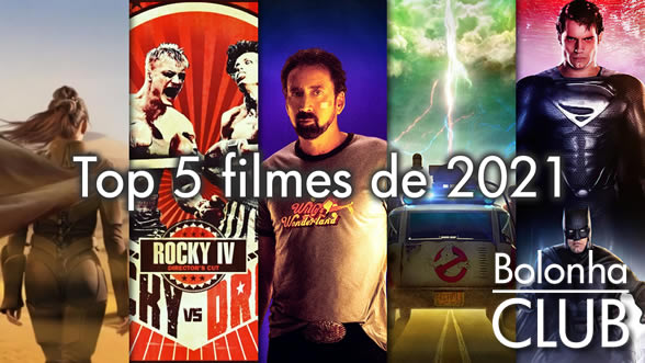 Top 5 filmes de 2021 do Facínora