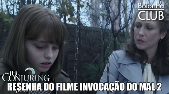 Resenha do filme Invocação do Mal 2